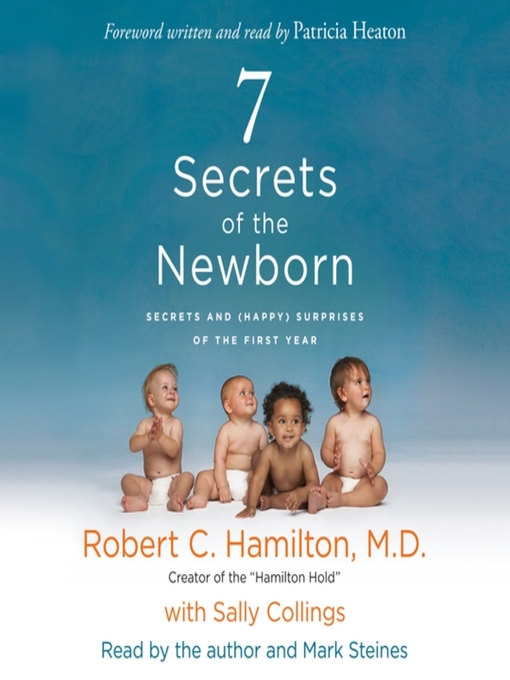 Title details for 7 Secrets of the Newborn by Robert C. Hamilton M.D. - Available
